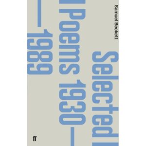 Faber & Faber Selected Poems 1930-1988 Faber & Faber Selected Poems 1930-1988
