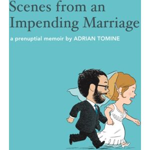 Faber & Faber Scenes From An Impending Marriage : A Prenuptial Memoir Faber & Faber Scenes From An Impending Marriage : A Prenuptial Memoir