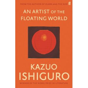 Faber & Faber An Artist Of The Floating World : As Heard On Bbc Radio 4 Book At Bedtime Faber & Faber An Artist Of The Floating World : As Heard On Bbc Radio 4 Book At Bedtime