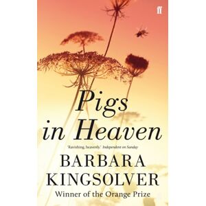 Faber & Faber Pigs In Heaven : Author Of Demon Copperhead, Winner Of The Women’s Prize For Fiction Faber & Faber Pigs In Heaven : Author Of Demon Copperhead, Winner Of The Women’s Prize For Fiction