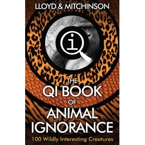 Faber & Faber Qi: The Book Of Animal Ignorance Faber & Faber Qi: The Book Of Animal Ignorance