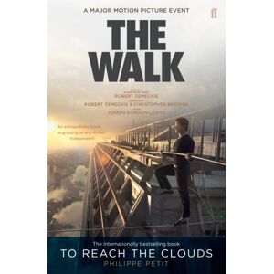 Faber & Faber To Reach The Clouds : The Walk Film Tie In Faber & Faber To Reach The Clouds : The Walk Film Tie In