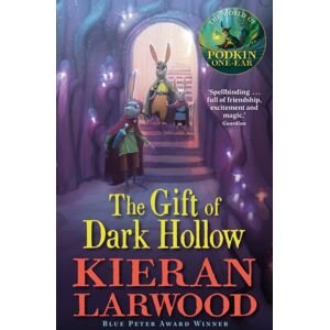 Faber & Faber The Gift Of Dark Hollow : The Second In The World Of Podkin One-Ear Series Faber & Faber The Gift Of Dark Hollow : The Second In The World Of Podkin One-Ear Series