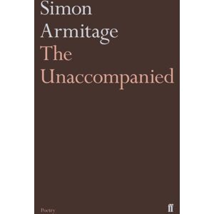 Faber & Faber The Unaccompanied Faber & Faber The Unaccompanied
