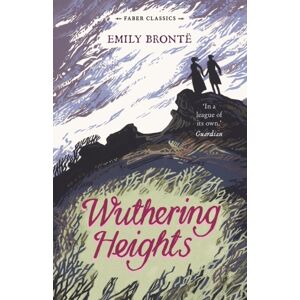 Faber & Faber Wuthering Heights Faber & Faber Wuthering Heights