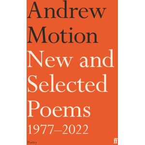 Faber & Faber And Selected Poems 1977–2022 Faber & Faber And Selected Poems 1977–2022