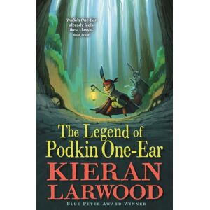 Faber & Faber The Legend Of Podkin One-Ear : 'A Spellbinding Story Full Of Friendship, Excitement And Magic.' Guardian Faber & Faber The Legend Of Podkin One-Ear : 'A Spellbinding Story Full Of Friendship, Excitement And Magic.' Guardian