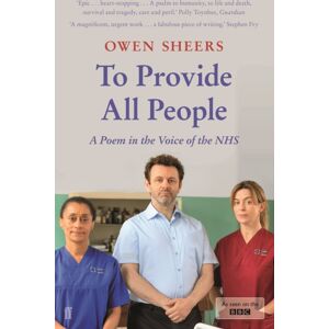 Faber & Faber To Provide All People : A Poem In The Voice Of The Nhs Faber & Faber To Provide All People : A Poem In The Voice Of The Nhs