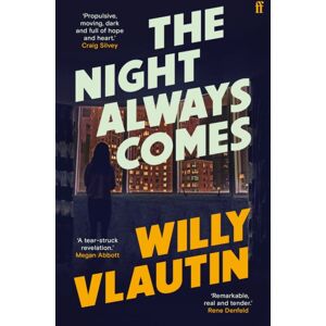 Faber & Faber The Night Always Comes Faber & Faber The Night Always Comes