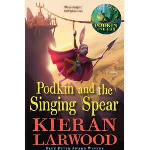 Faber & Faber Podkin And The Singing Spear : The Seventh In The World Of Podkin One-Ear Series Faber & Faber Podkin And The Singing Spear : The Seventh In The World Of Podkin One-Ear Series