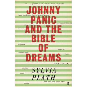 Faber & Faber Johnny Panic And The Bible Of Dreams : And Other Prose Writings Faber & Faber Johnny Panic And The Bible Of Dreams : And Other Prose Writings