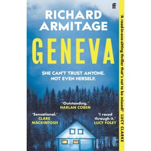 Faber & Faber Geneva : 'A Sensational Debut' Clare Mackintosh Faber & Faber Geneva : 'A Sensational Debut' Clare Mackintosh