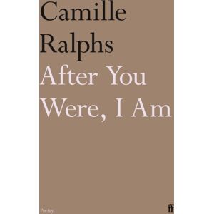 Faber & Faber After You Were, I Am Faber & Faber After You Were, I Am