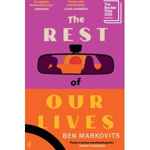 Faber & Faber The Rest Of Our Lives : Shortlisted For The Booker Prize 2025 Faber & Faber The Rest Of Our Lives : Shortlisted For The Booker Prize 2025