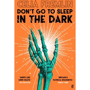 Faber & Faber Don'T Go To Sleep In The Dark : Classic Halloween Ghost Stories From The Author Of Uncle Paul Faber & Faber Don'T Go To Sleep In The Dark : Classic Halloween Ghost Stories From The Author Of Uncle Paul