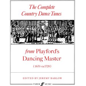 Faber Music Ltd The Complete Country Dance Tunes Faber Music Ltd The Complete Country Dance Tunes