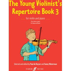 Faber Music Ltd The Young Violinist'S Repertoire Book 3 Faber Music Ltd The Young Violinist'S Repertoire Book 3