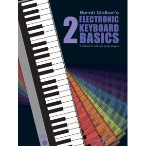 Faber Music Ltd Electronic Keyboard Basics 2 Faber Music Ltd Electronic Keyboard Basics 2