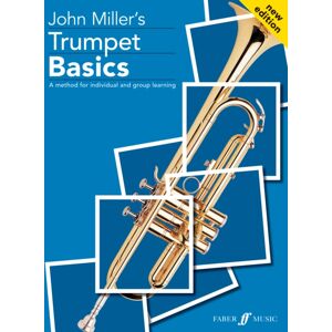 Faber Music Ltd Trumpet Basics Pupil'S Book Faber Music Ltd Trumpet Basics Pupil'S Book