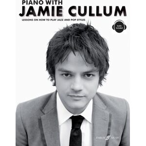 Faber Music Ltd Piano With Jamie Cullum : Lessons On How To Play Jazz And Pop Styles Faber Music Ltd Piano With Jamie Cullum : Lessons On How To Play Jazz And Pop Styles