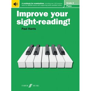 Faber Music Ltd Improve Your Sight-Reading! Piano Grade 2 Faber Music Ltd Improve Your Sight-Reading! Piano Grade 2