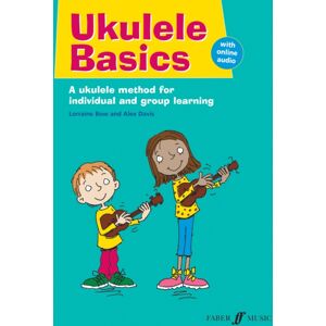 Faber Music Ltd Ukulele Basics Faber Music Ltd Ukulele Basics