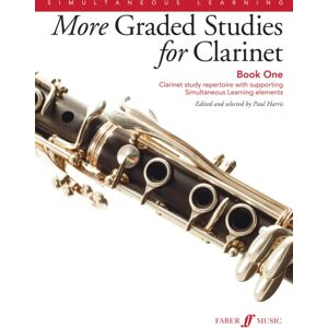 Faber Music Ltd More Graded Studies For Clarinet Book One Faber Music Ltd More Graded Studies For Clarinet Book One