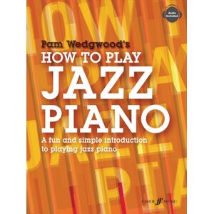 Faber Music Ltd How To Play Jazz Piano Faber Music Ltd How To Play Jazz Piano