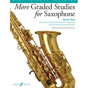 Faber Music Ltd More Graded Studies For Saxophone Book One Faber Music Ltd More Graded Studies For Saxophone Book One