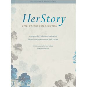 Faber Music Ltd Herstory: The Piano Collection : A Progressive Collection Celebrating 29 Female Composers Faber Music Ltd Herstory: The Piano Collection : A Progressive Collection Celebrating 29 Female Composers