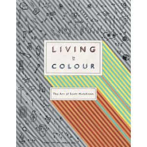 Faber Music Ltd Living In Colour: The Art Of Scott Hutchison Faber Music Ltd Living In Colour: The Art Of Scott Hutchison