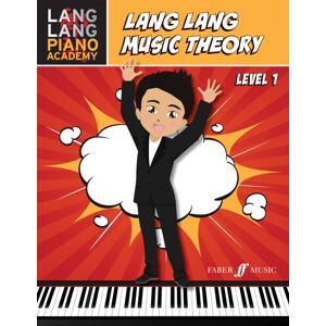 Faber Music Ltd Lang Lang Music Theory: Level 1 Faber Music Ltd Lang Lang Music Theory: Level 1