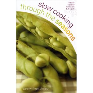 W Foulsham & Co Ltd Slow Cooking Through The Seasons W Foulsham & Co Ltd Slow Cooking Through The Seasons