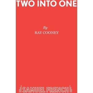 Samuel French Ltd Two Into One Samuel French Ltd Two Into One