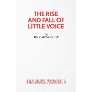 Samuel French Ltd The Rise And Fall Of Little Voice Samuel French Ltd The Rise And Fall Of Little Voice