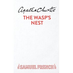 Samuel French Ltd The Wasp'S Nest Samuel French Ltd The Wasp'S Nest