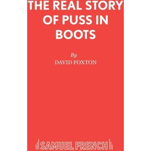 Samuel French Ltd Real Story Of Puss-In-Boots Samuel French Ltd Real Story Of Puss-In-Boots