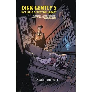 Samuel French Ltd Dirk Gently'S Holistic Detective Agency Samuel French Ltd Dirk Gently'S Holistic Detective Agency