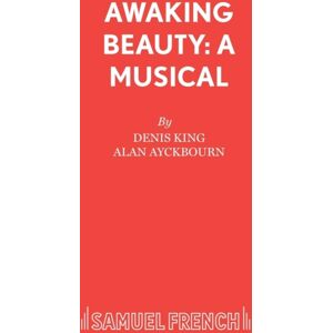 Samuel French Ltd Awaking Beauty Samuel French Ltd Awaking Beauty