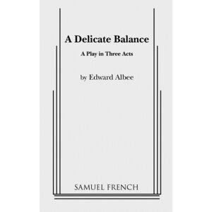 Samuel French Inc Delicate Balance Samuel French Inc Delicate Balance