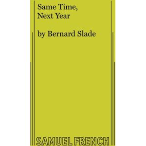 Samuel French Inc Same Time, Next Year Samuel French Inc Same Time, Next Year