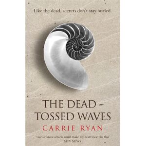 Orion Publishing Co The Dead-Tossed Waves Orion Publishing Co The Dead-Tossed Waves