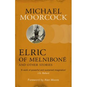 Orion Publishing Co Elric Of Melnibone And Other Stories Orion Publishing Co Elric Of Melnibone And Other Stories