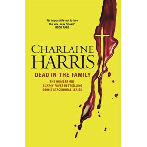 Orion Publishing Co Dead In The Family : A True Blood Novel Orion Publishing Co Dead In The Family : A True Blood Novel