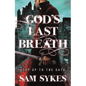 Orion Publishing Co God'S Last Breath : Bring Down Heaven Book 3 Orion Publishing Co God'S Last Breath : Bring Down Heaven Book 3