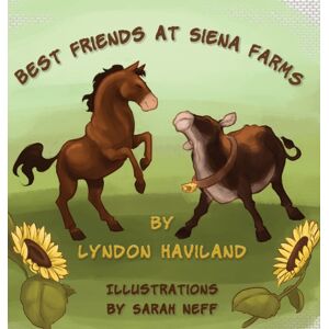 Lyndon Haviland Publishing Friends At Siena Farms Lyndon Haviland Publishing Friends At Siena Farms