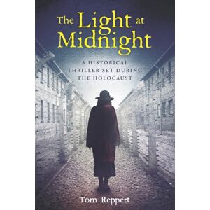 Helen's Sons Publishing The Light At Midnight : A Historical Thriller Set During The Holocaust Helen's Sons Publishing The Light At Midnight : A Historical Thriller Set During The Holocaust