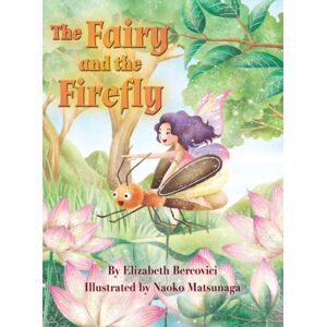 Betwixt and Between The Fairy And The Firefly Betwixt and Between The Fairy And The Firefly