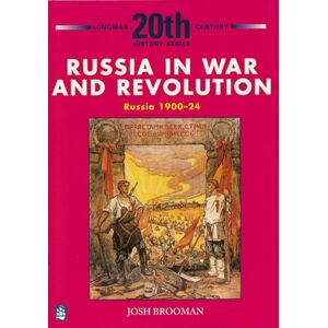 Pearson Education Limited Russia In War And Revolution: Russia 1900-24 3rd Booklet Of Second Set Pearson Education Limited Russia In War And Revolution: Russia 1900-24 3rd Booklet Of Second Set