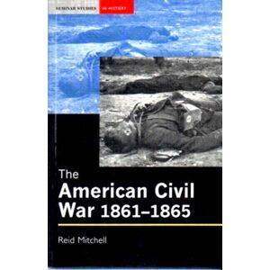 Taylor & Francis Ltd The American Civil War, 1861-1865 Taylor & Francis Ltd The American Civil War, 1861-1865